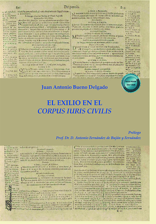 El exilio en el Corpus Iuris Civilis. 9788411222273