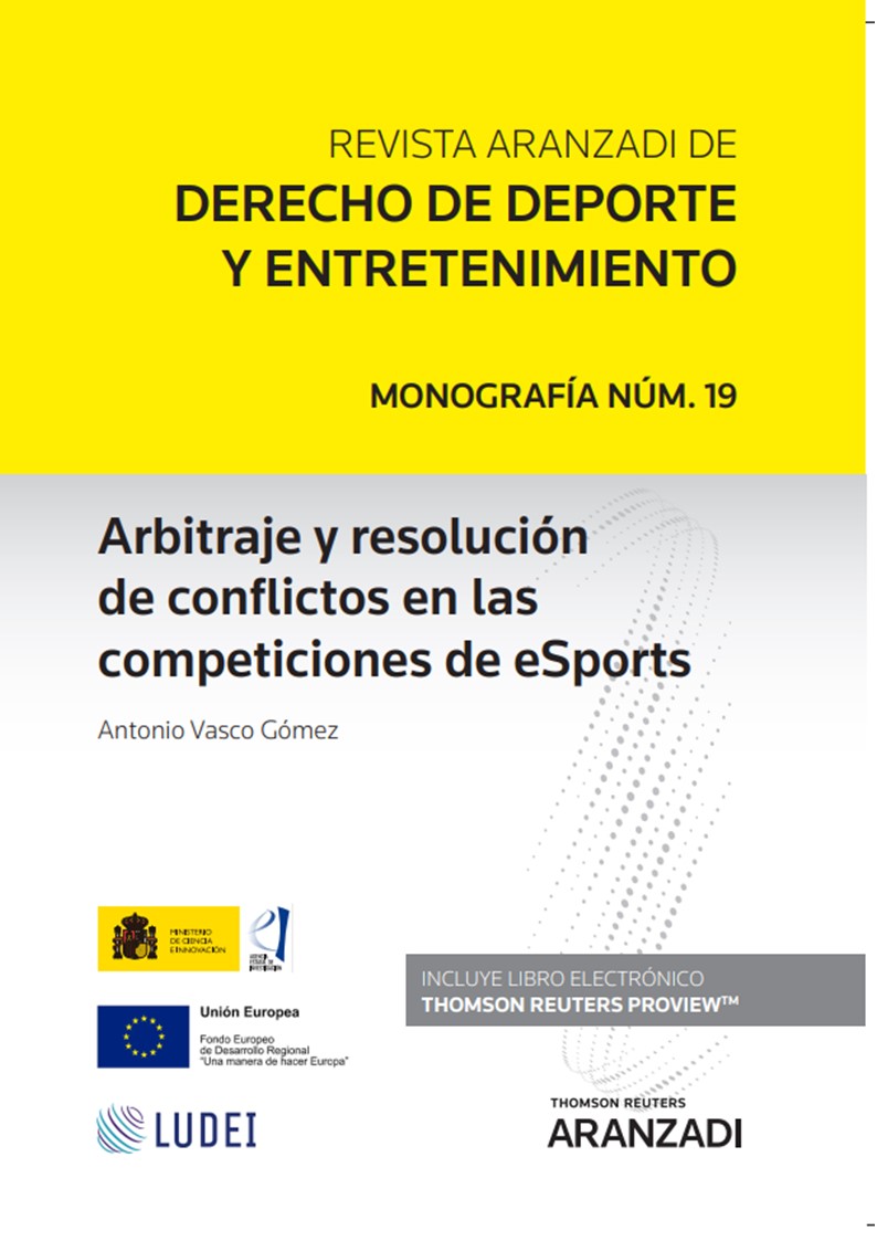 Arbitraje y resolución de conflictos en las competiciones de eSports . 9788413918310