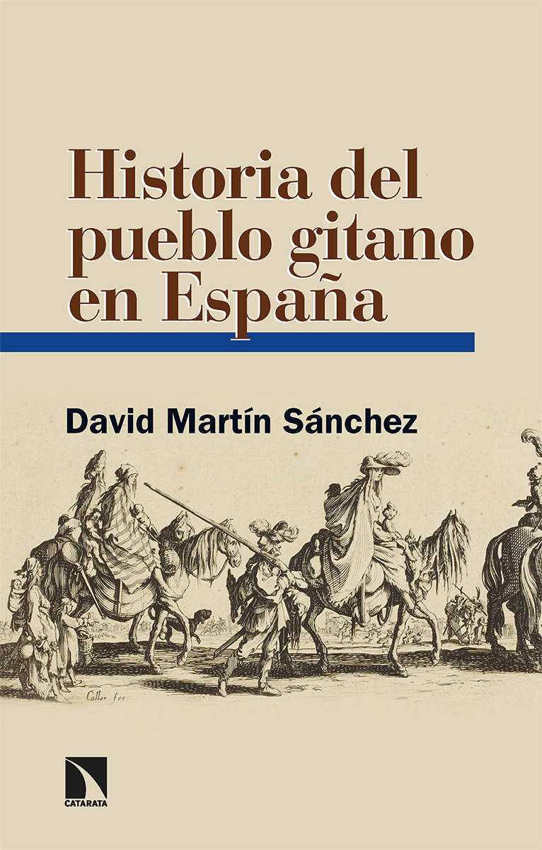 Historia del pueblo gitano en España. 9788413524924