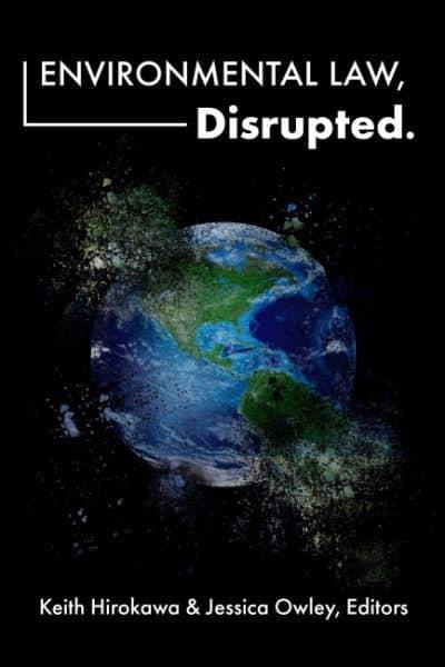 Environmental Law, Disrupted