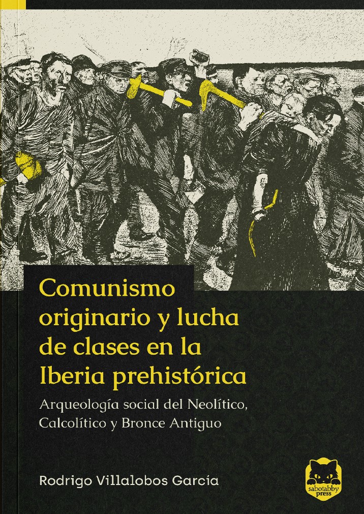 Comunismo originario y lucha de clases en la Iberia prehistórica. 9788412507409