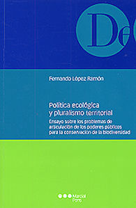 Política ecológica y pluralismo territorial. 9788497686457