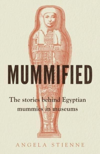 Mummified. 9781526161895