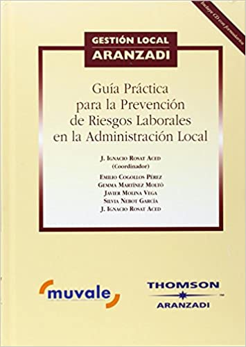 Guía práctica para la prevención de Riesgos Laborales en la Administración Local
