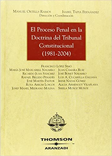 El proceso penal en la doctrina del Tribunal Constitucional. 9788497675093