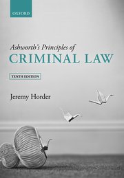 Ashworth's principles of criminal law. 9780192897381