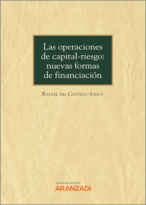 Las operaciones de capital-riesgo: nueva formas de financiación. 9788411246637