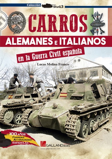 Carros alemanes e italianos en la Guerra Civil española. 9788417816940