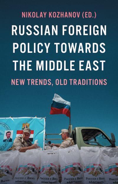 Russian foreign policy towards the Middle East. 9781787386891