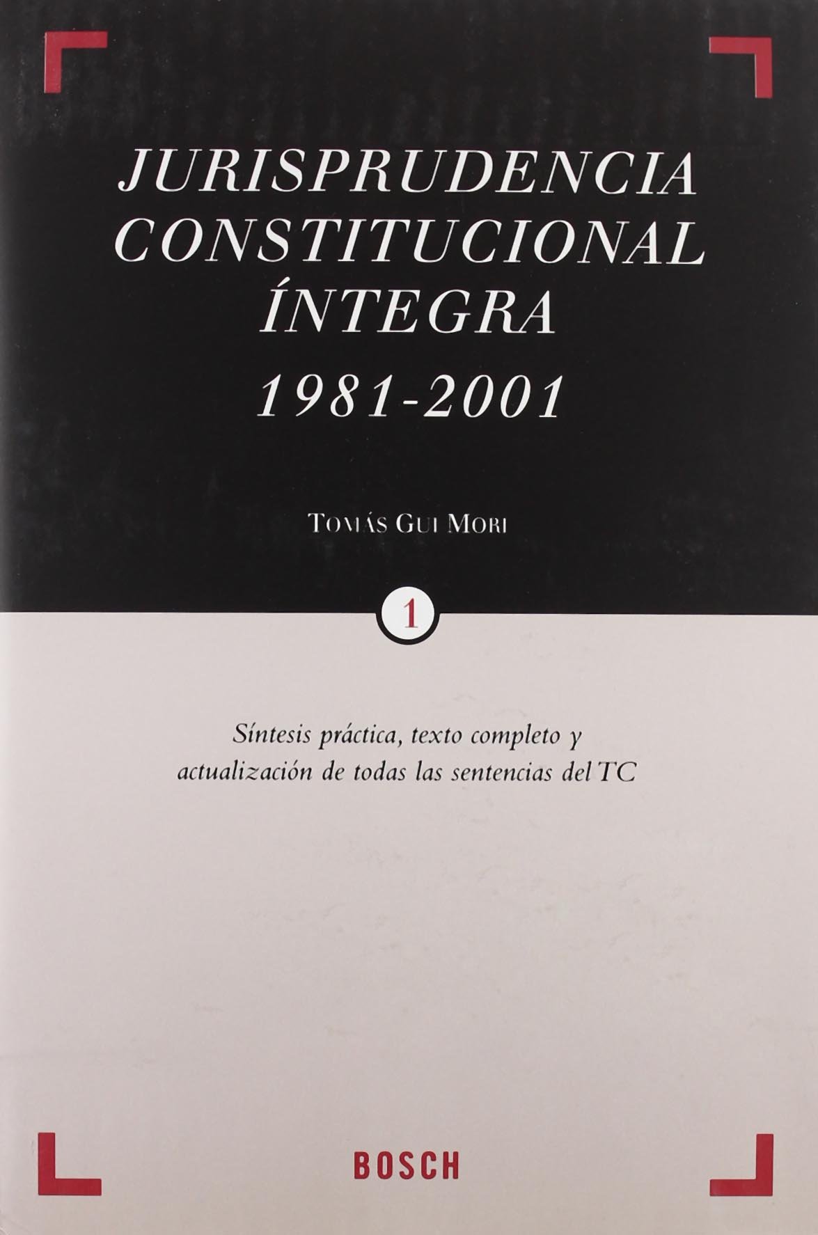 Jurisprudencia constitucional íntegra 1981-2001. 9788476769300