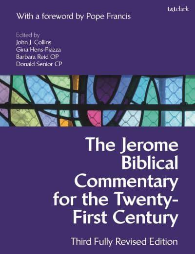 The Jerome Biblical Commentary for the Twenty-First Century. 9781474248853