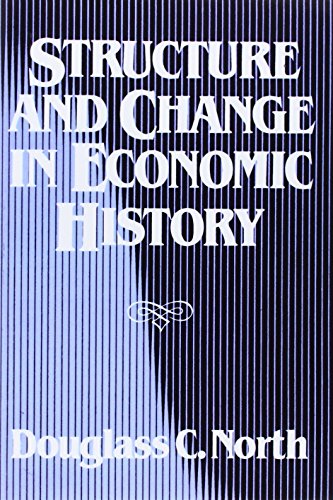 Structure and change in economy history.. 9780393952414