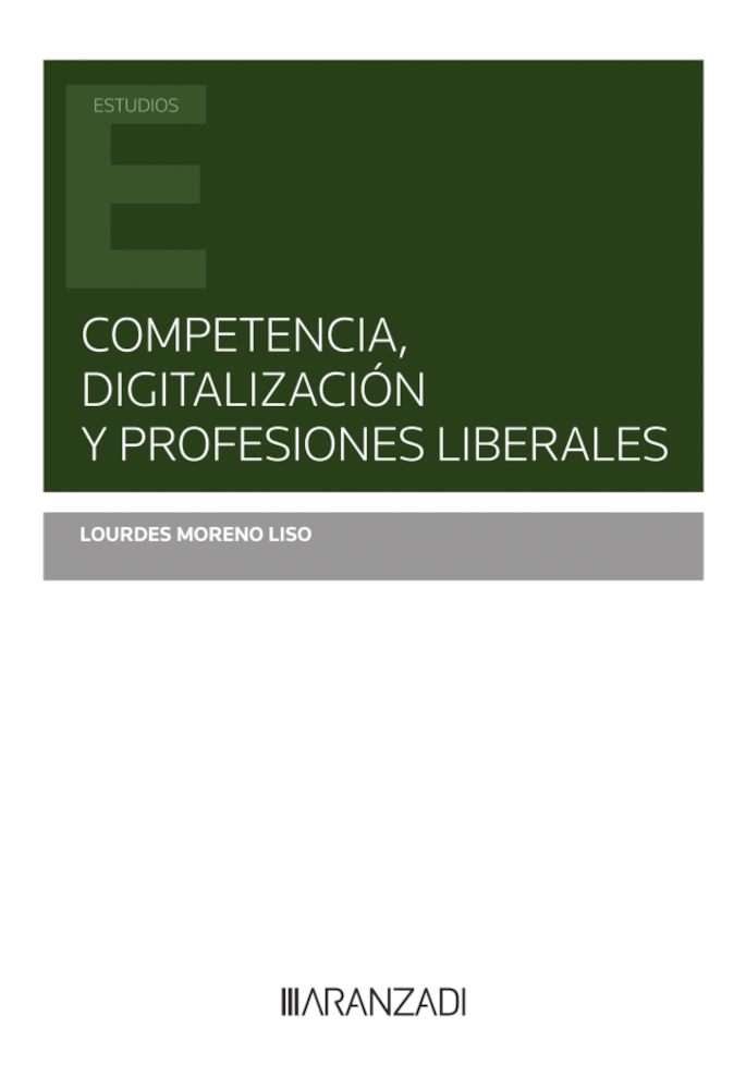 Competencia, digitalización y profesiones liberales. 9788411240819