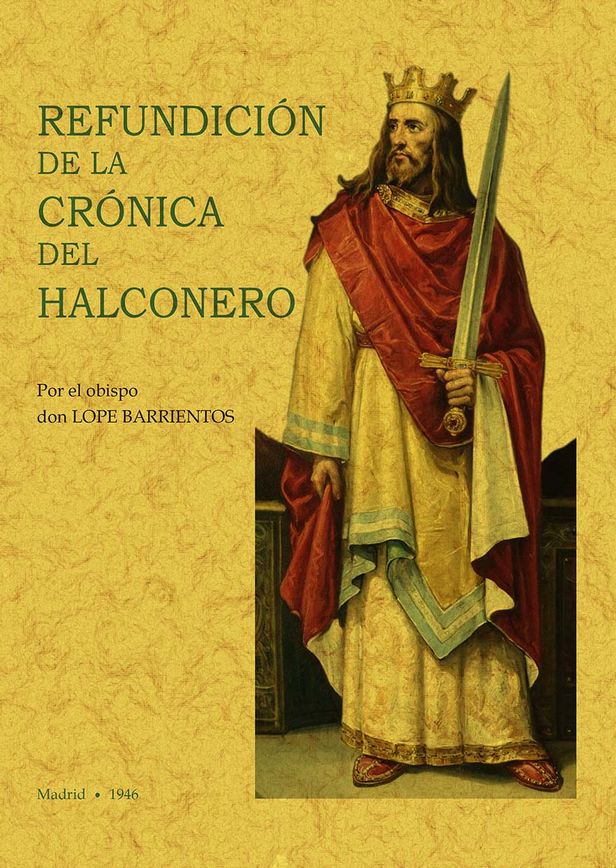Refundición de la Crónica del Halconero. 9788490017685