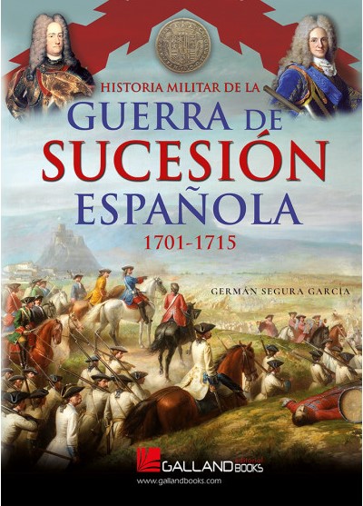 Historia militar de la Guerra de Sucesión Española 
