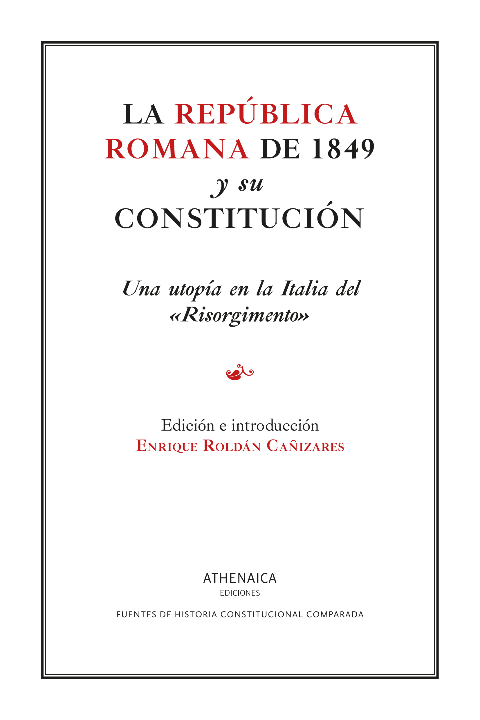 La república romana de 1849 y su Constitución