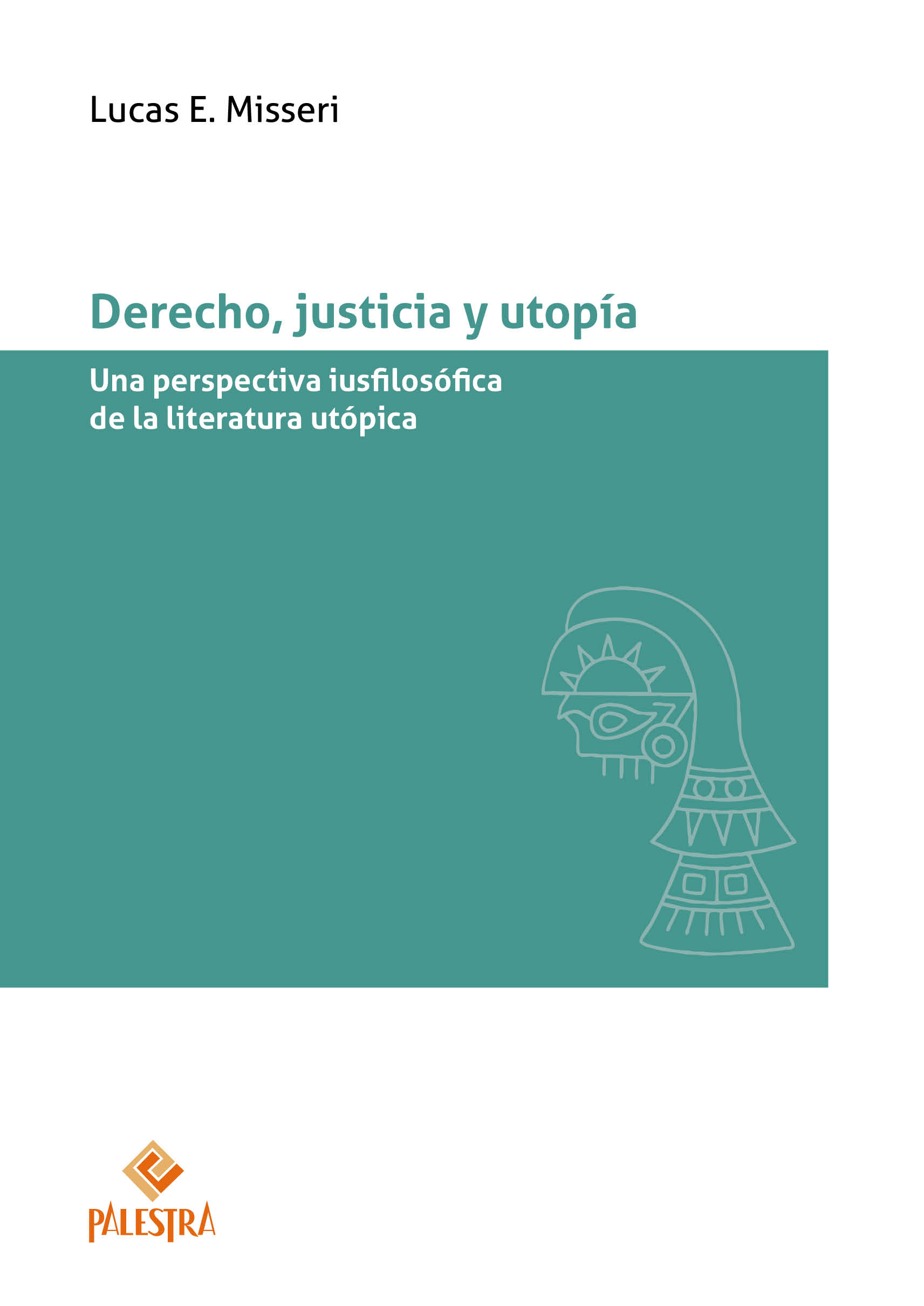 Derecho, justicia y utopía. 9786123253479
