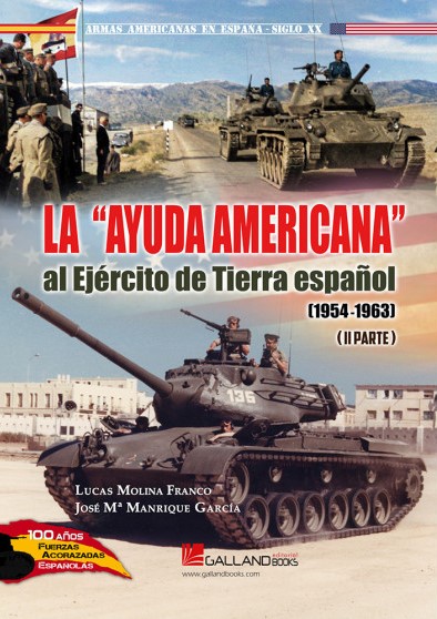 La 'Ayuda Americana' al Ejército de Tierra español (1954-1963). 9788419469366