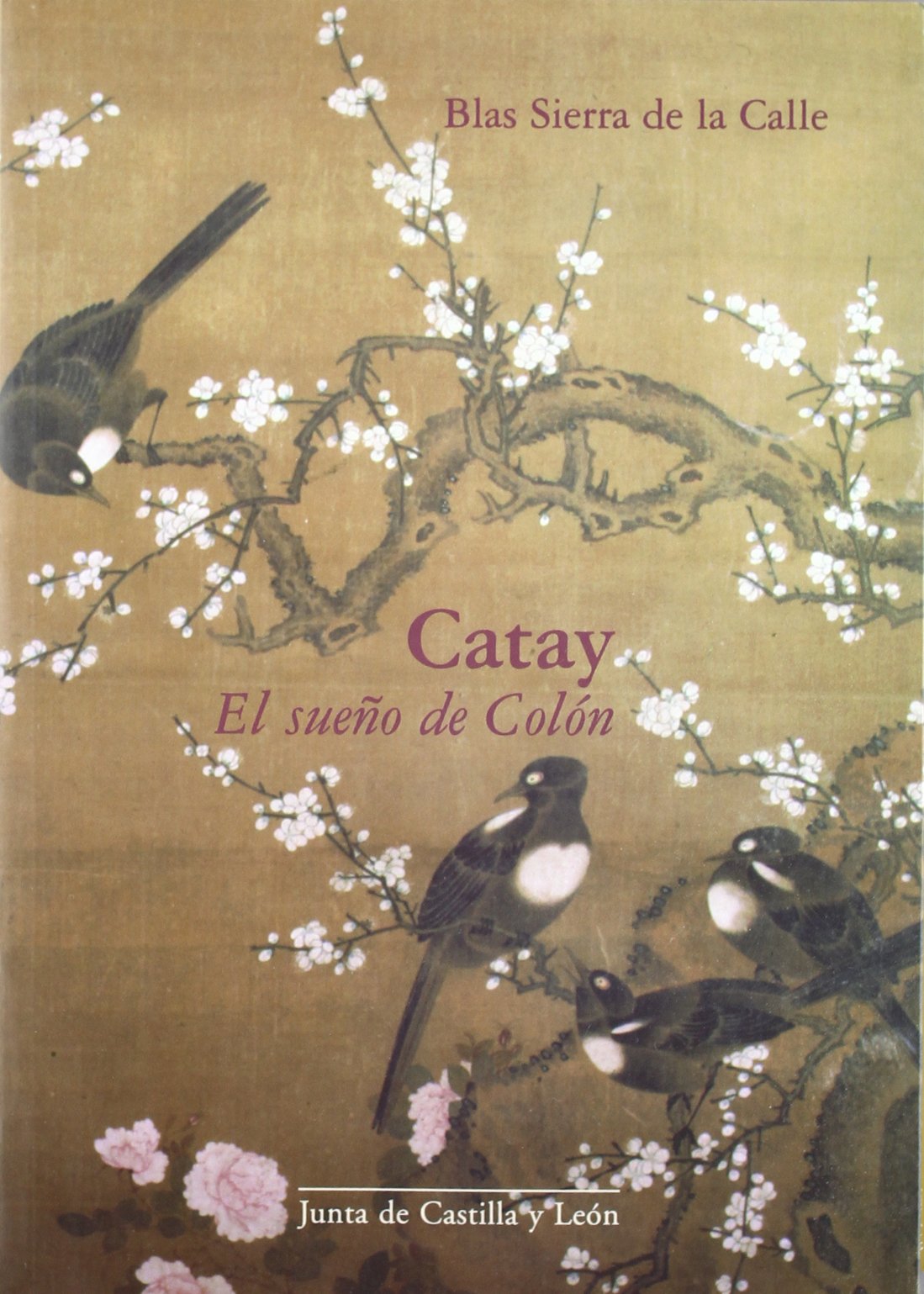 Catay, el sueño de Colón. 9788497180726