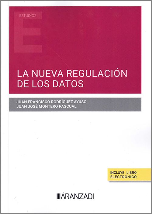 La nueva regulación de los datos. 9788411250412
