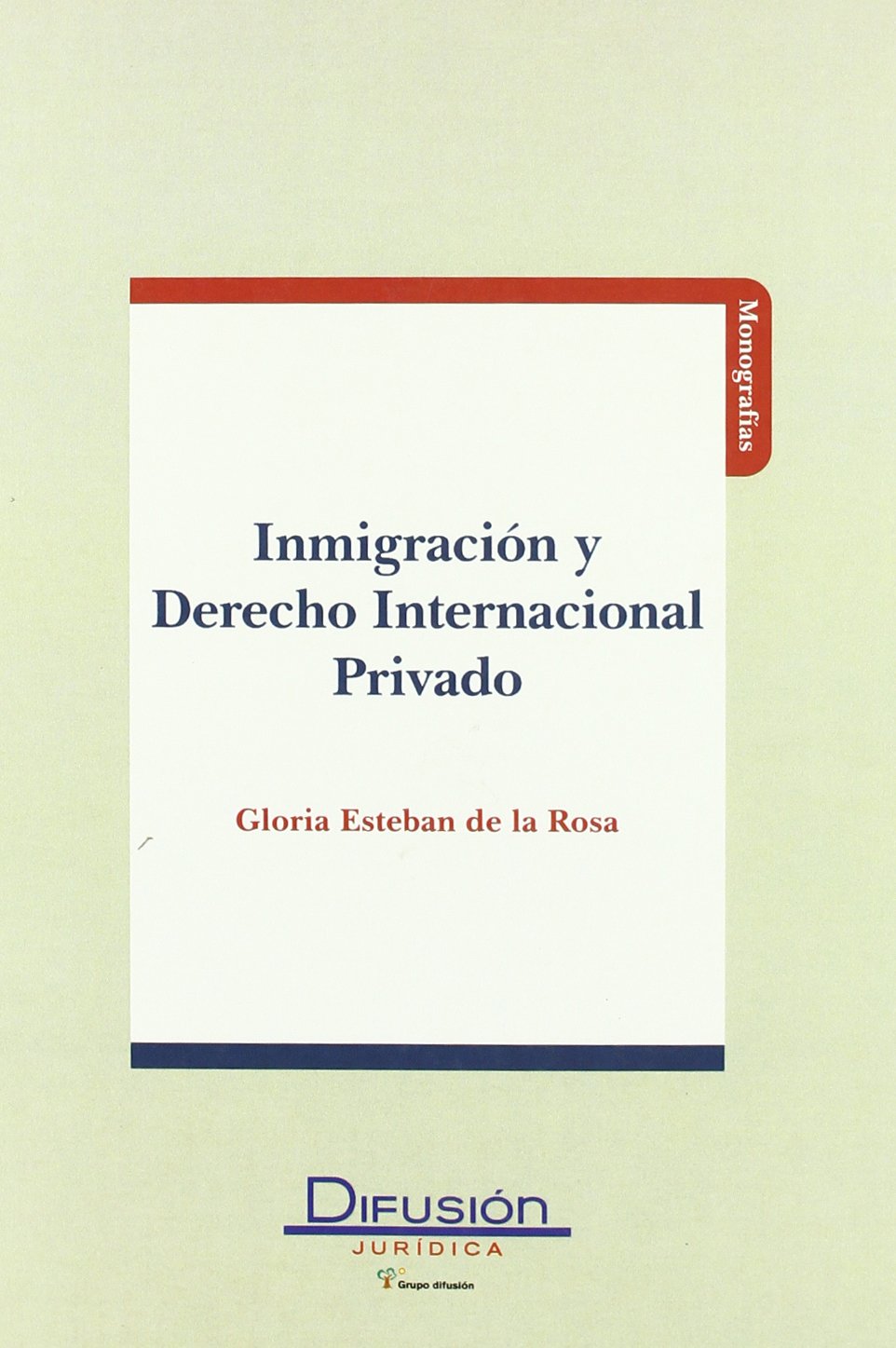 Inmigración y Derecho internacional privado. 9788492656394