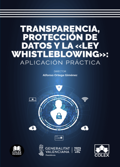 Transparencia, protección de datos y la Ley Whistleblowing. 9788411942263