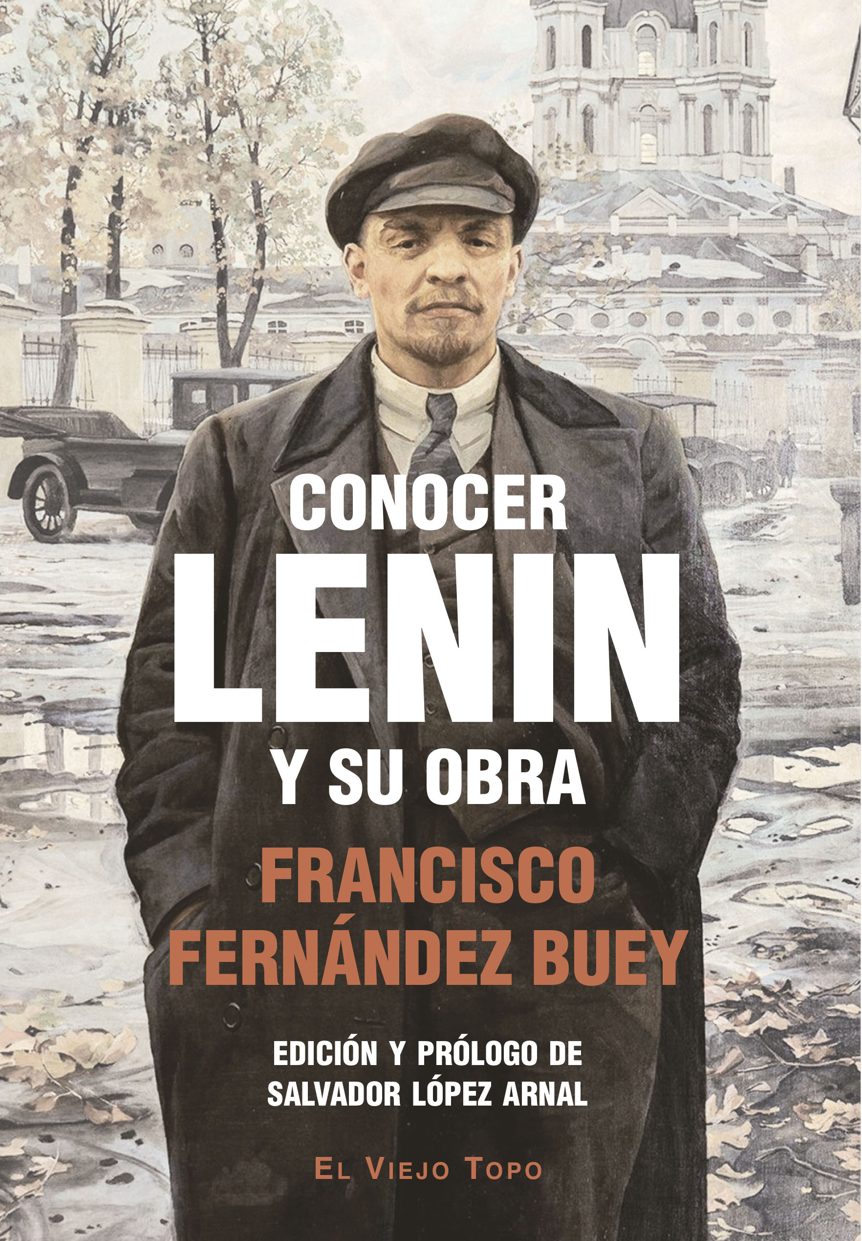 Conocer Lenin y su obra. 9788419778727