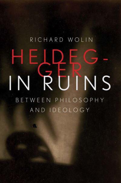 Heidegger in Ruins. 9780300233186