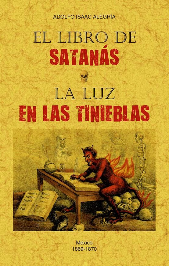 El libro de Satanás; La luz de las tinieblas. 9788490017586