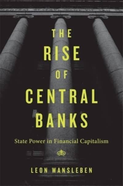 The rise of central banks . 9780674270510