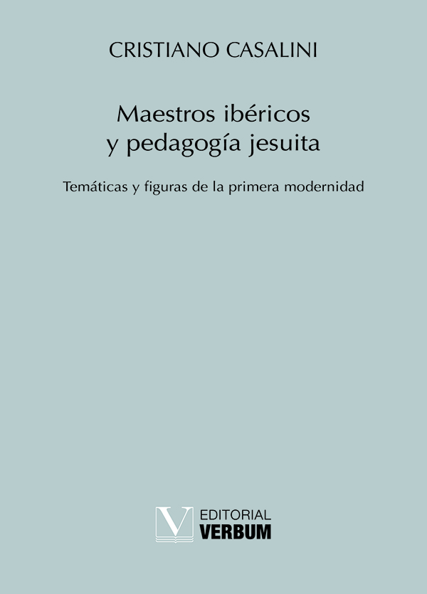 Maestros ibéricos y pedagogía jesuita