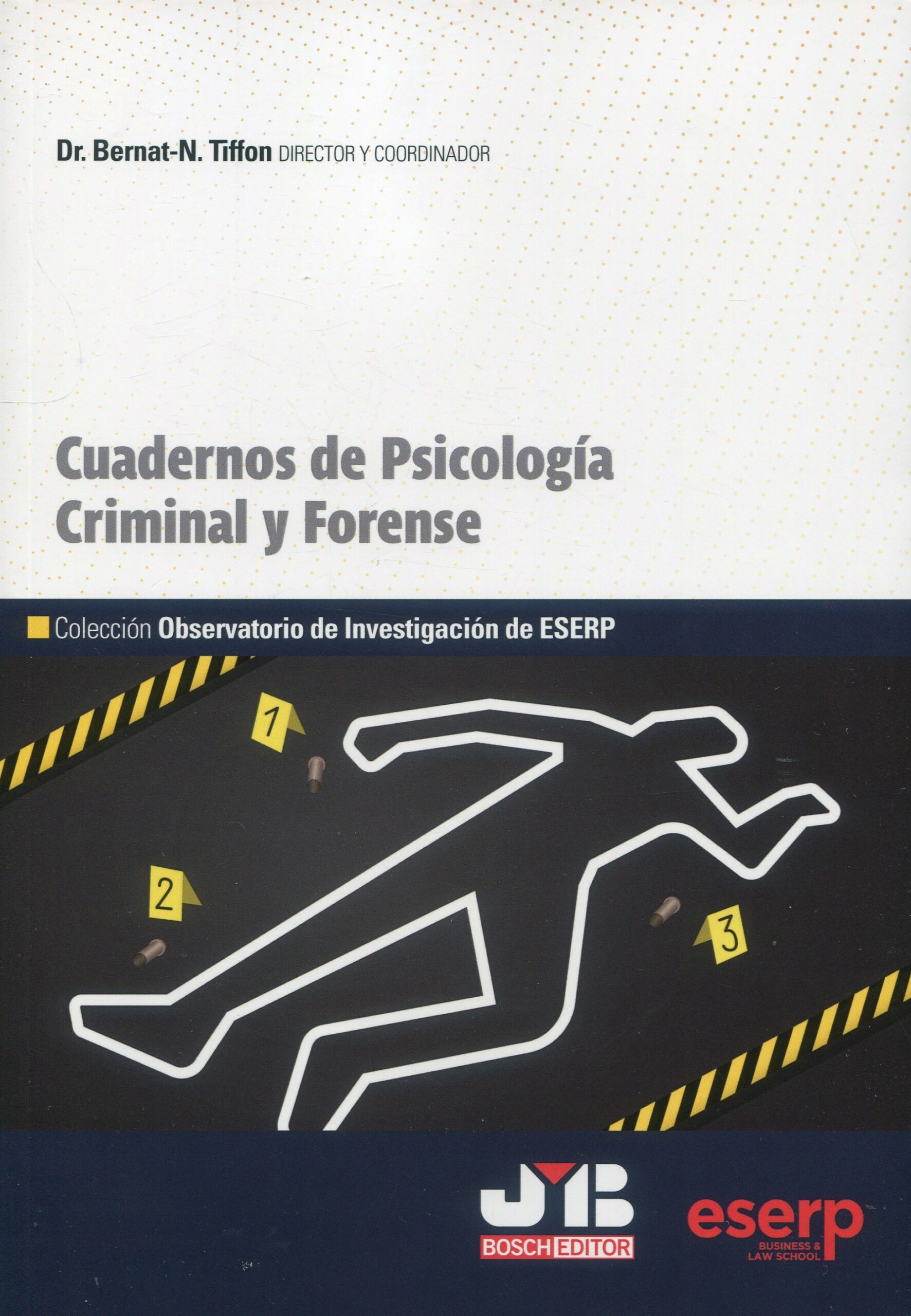 Cuadernos de psicología criminal y forense. 9788419580207