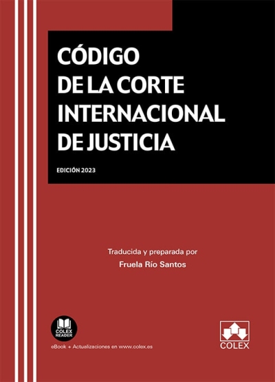 Código de la Corte Internacional de Justicia. 9788413597850