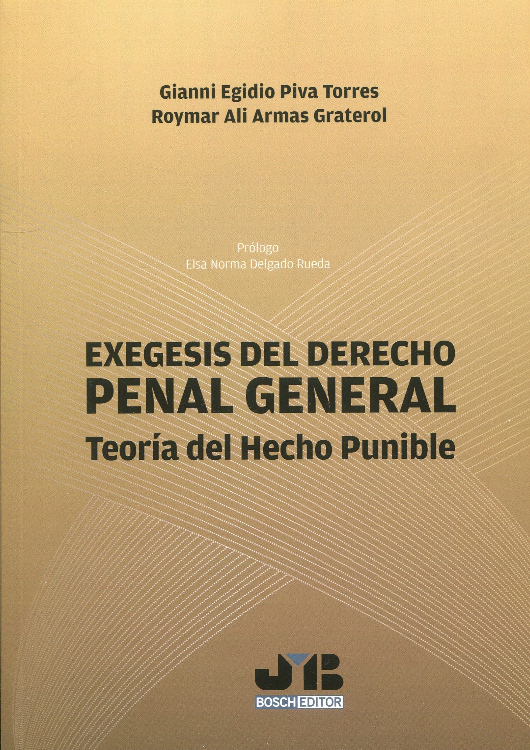 Exégesis del Derecho Penal General. 9788419580184