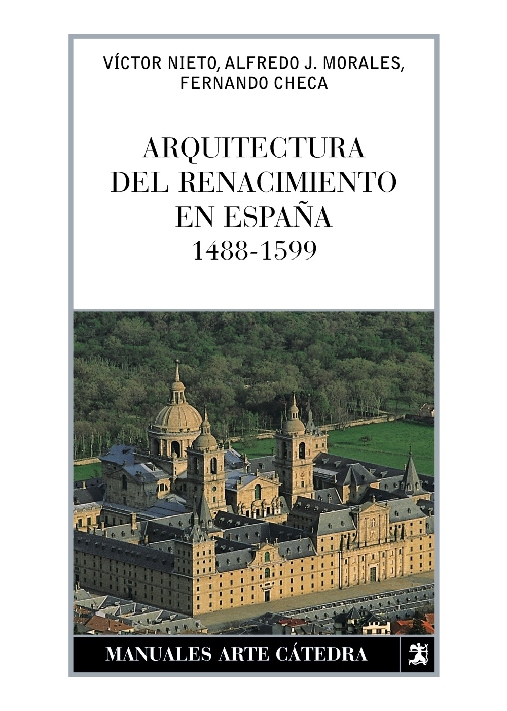 Arquitectura del Renacimiento en España, 1488-1599. 9788437626185