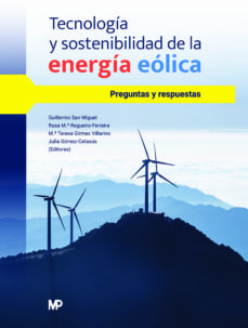 Tecnología y sostenibilidad de la energía eólica. 9788484769606