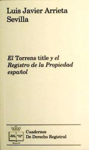 El Torrens title y el Registro de la Propiedad español. 9788492884179