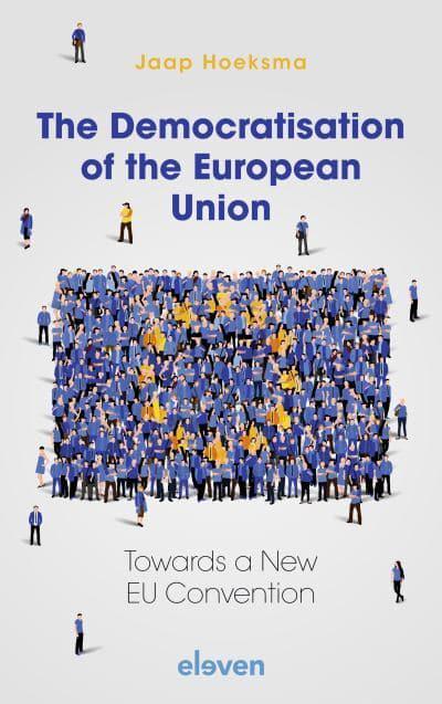 The Democratisation of the European Union. 9789462363403