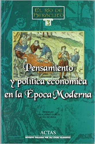 Pensamiento y política económica en la Época Moderna. 9788487863912