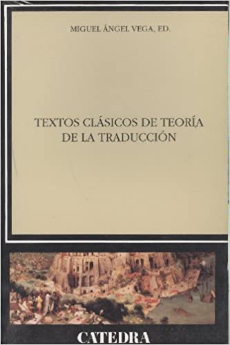 Textos clásicos de  teoría de la traducción. 9788437621999