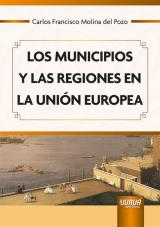 Los municipios y las regiones en la Unión Europea. 9789897129087