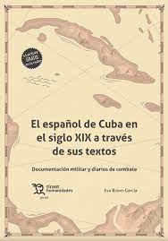El español de Cuba en el siglo XIX a través de sus textos