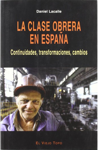 La clase obrera en España. 9788496356627