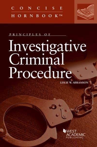 Principles of Investigative Criminal Procedure