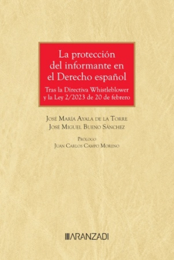 La protección del informante en el Derecho español