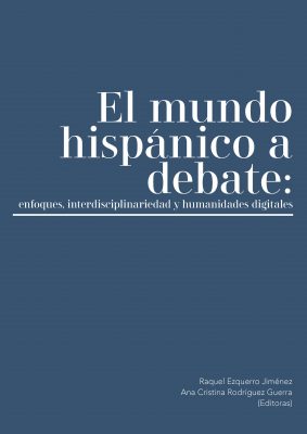 El mundo hispánico a debate. 9788418490811