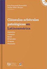 Cláusulas arbitrales patológicas en Latinoamérica