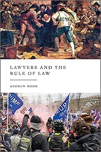 Lawyers and the Rule of Law. 9781509925216