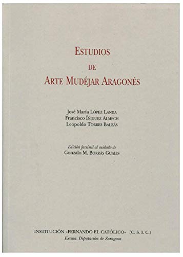 Estudios de arte mudéjar aragonés. 9788478206513