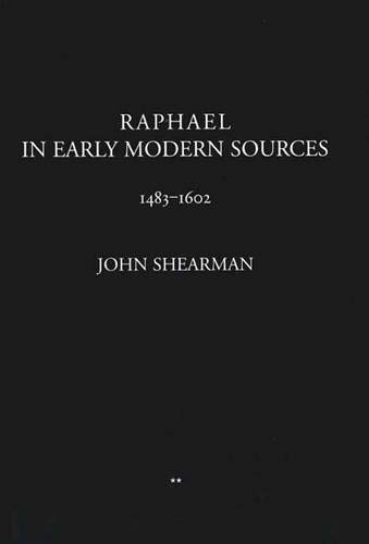 Raphael in early modern sources. 9780300099188